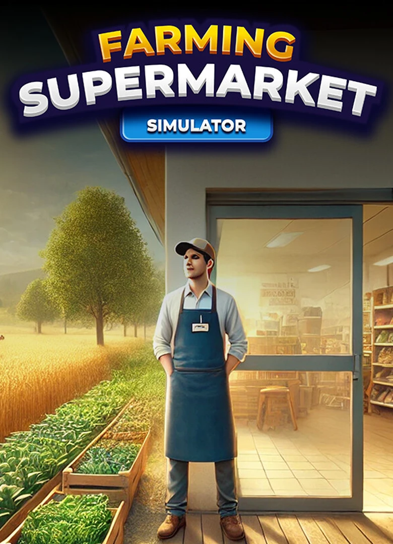 Farming & Supermarket Simulator