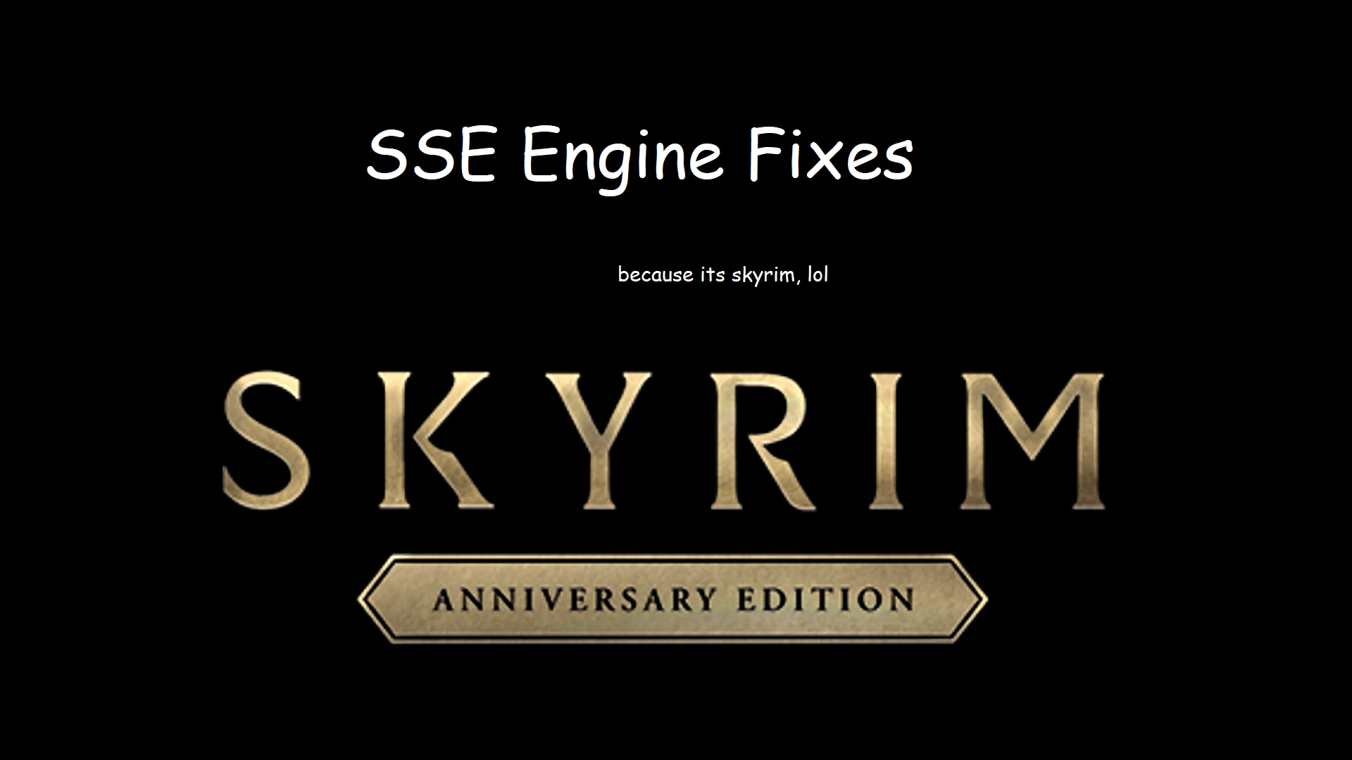 Skyrim AE "Плагин SSE Engine Fixes (skse64 plugin)"