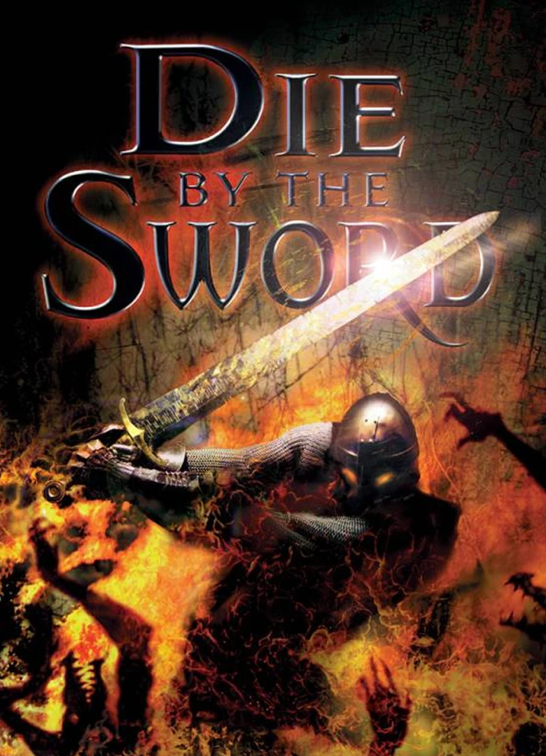 Die by the Sword