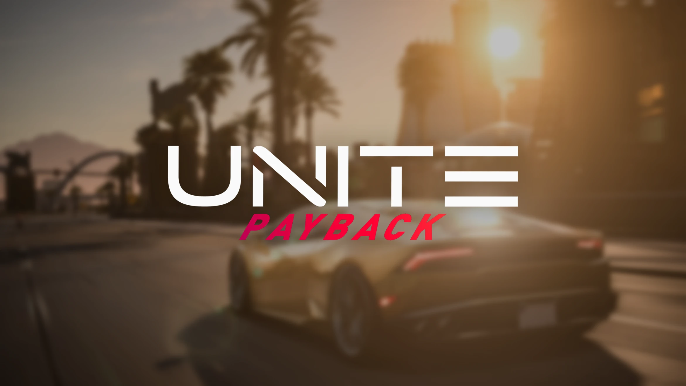 Need for Speed Payback "Масштабный мод - UNITE v1.0"