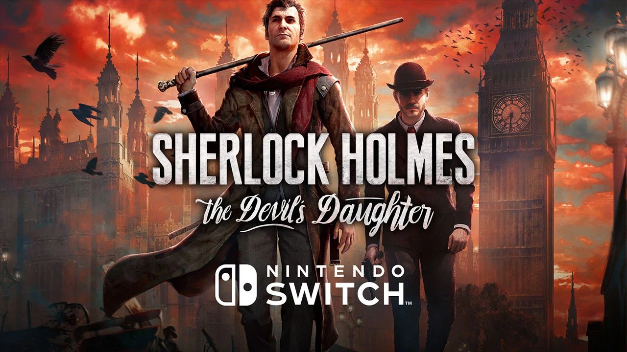 Sherlock Holmes: The Devil's Daughter выйдет на Nintendo Switch в начале апреля