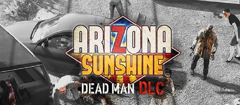 В июне зомби-шутер Arizona Sunshine для PlayStation VR получит DLC Dead Man