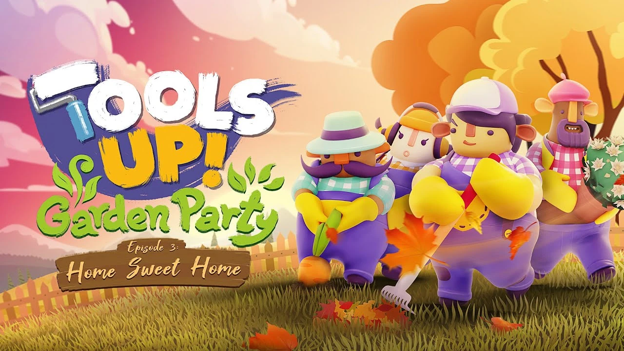 В Tools Up! вышел третий эпизод садовой вечеринки Home Sweet Home
