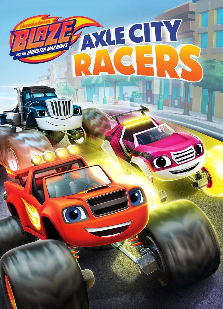 Blaze and the Monster Machines: Axle City Racers