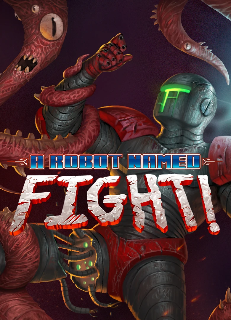 A Robot Named Fight: Таблица для Cheat Engine [1.6.1.34] {LeFiXER}