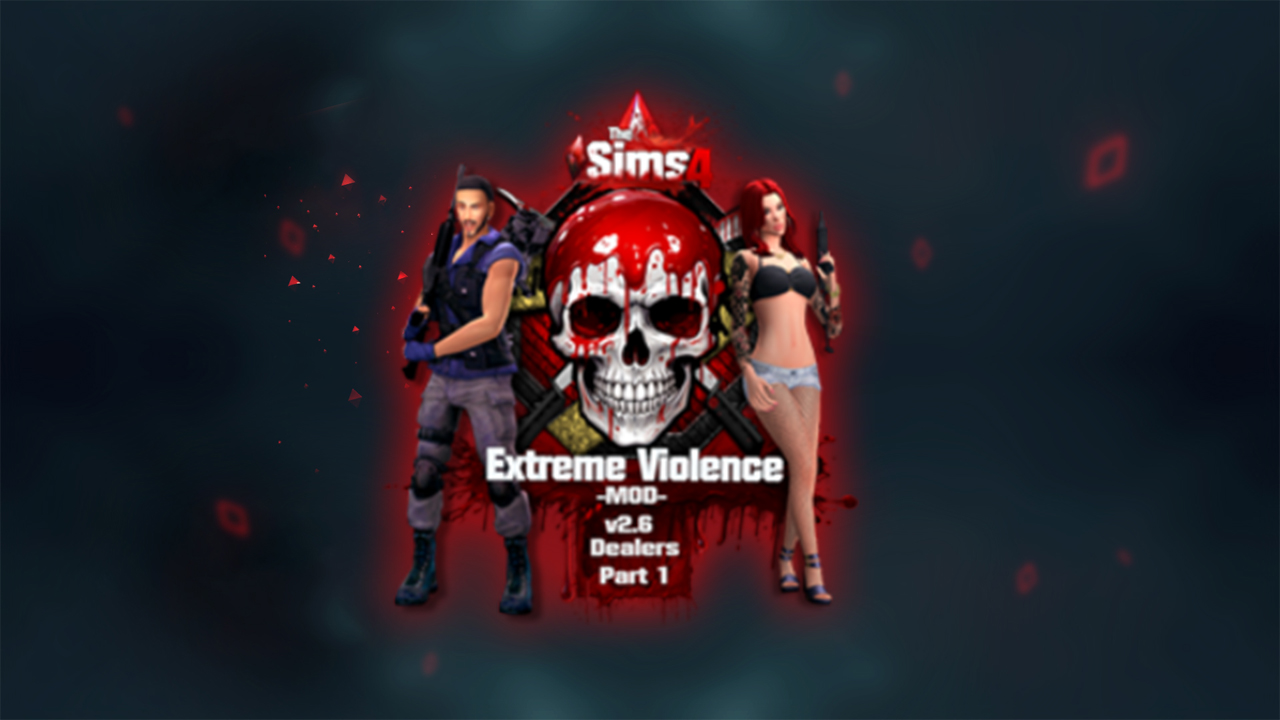 The Sims 4 "Extreme Violence -Mod- Чрезмерная жестокость на русском" [2.6]