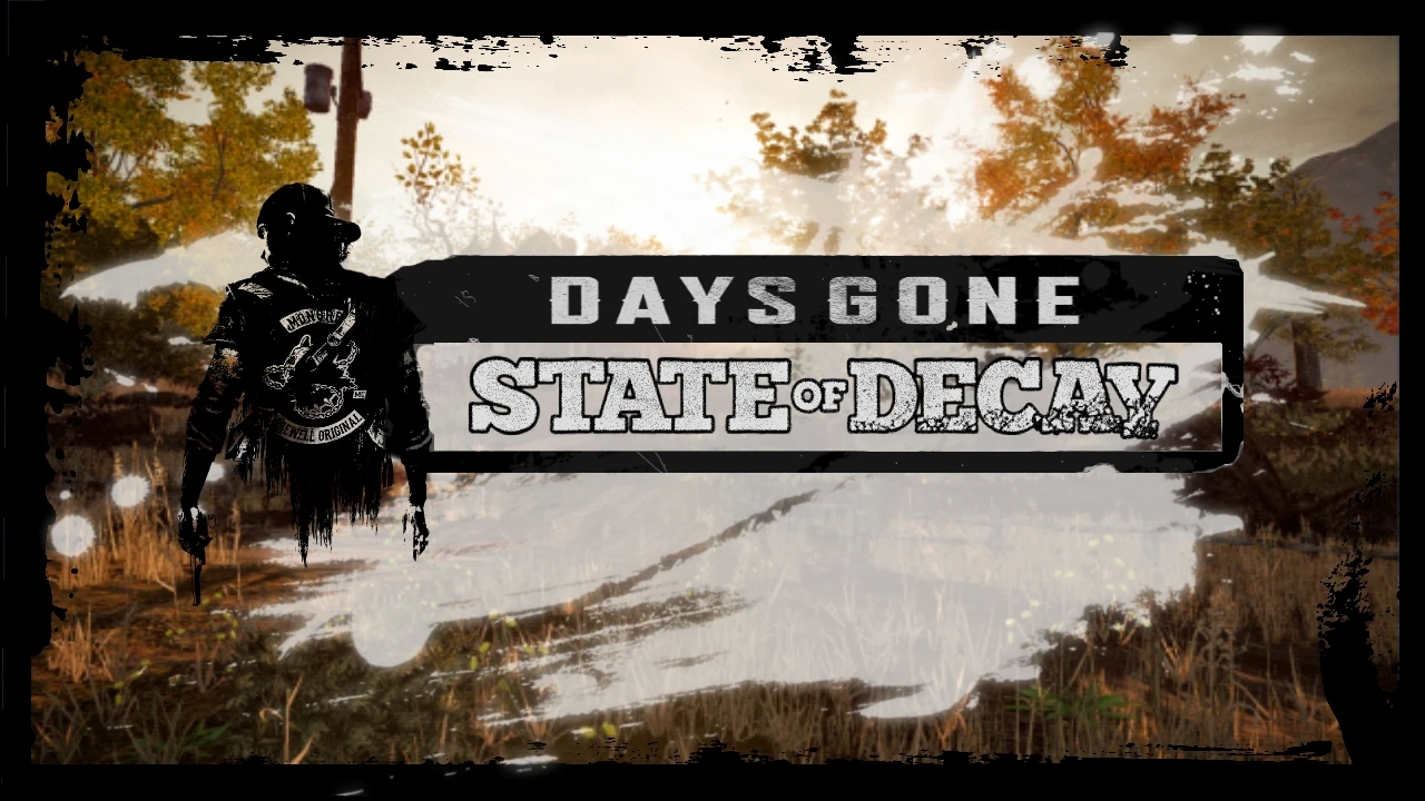 Days Gone "a State of decay mod"