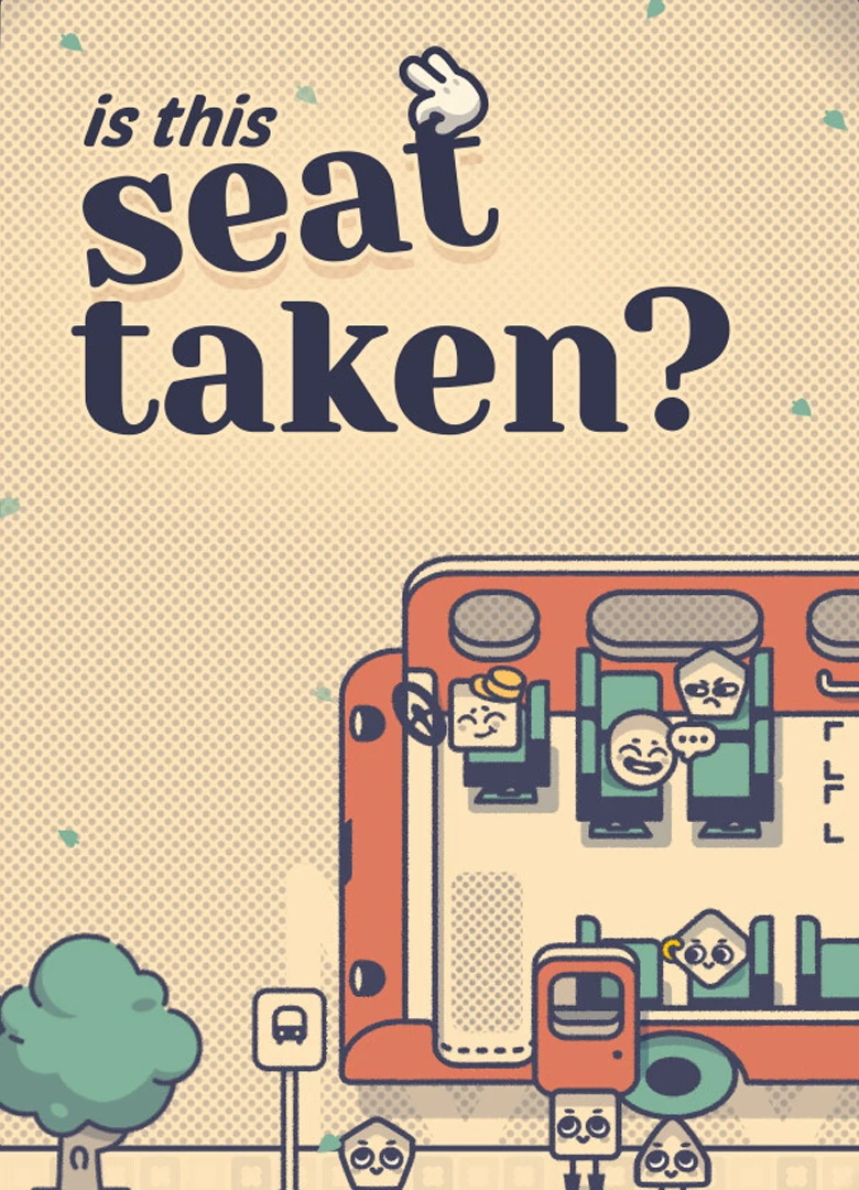 Is This Seat Taken?
