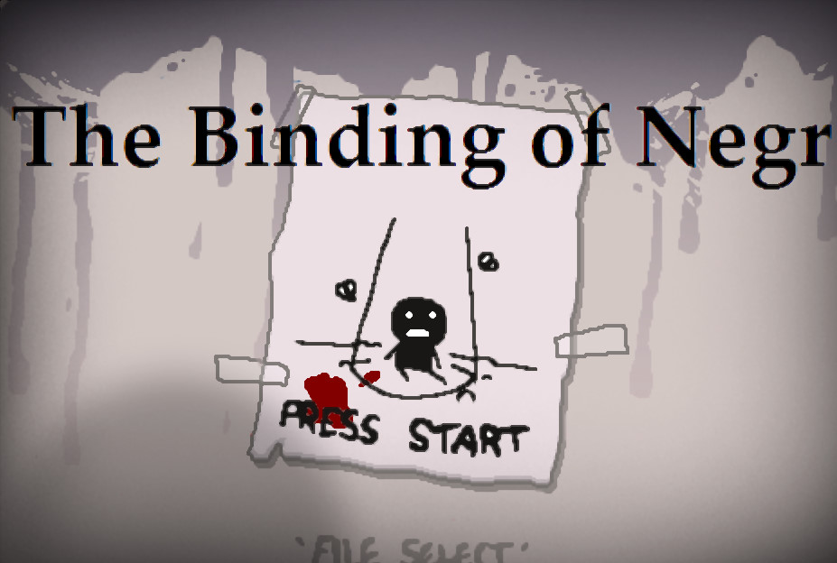 Binding of Isaac "Мод на изменение персонажей The Binding of Negr"