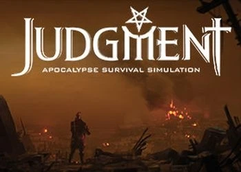 Judgment: Apocalypse Survival Simulation - Отстраивание базы в Аду