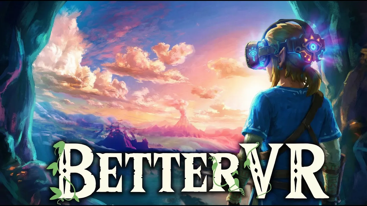 The Legend of Zelda: Breath of the Wild "BetterVR - VR-режим"