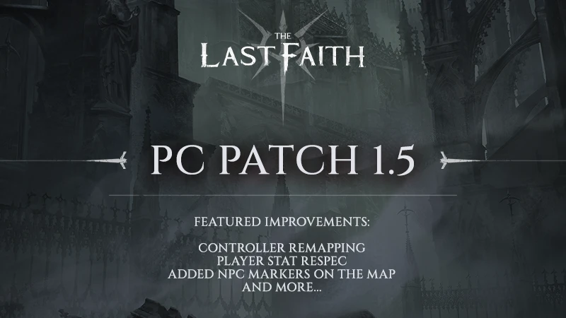 The Last Faith "Обновление v1.5.2"