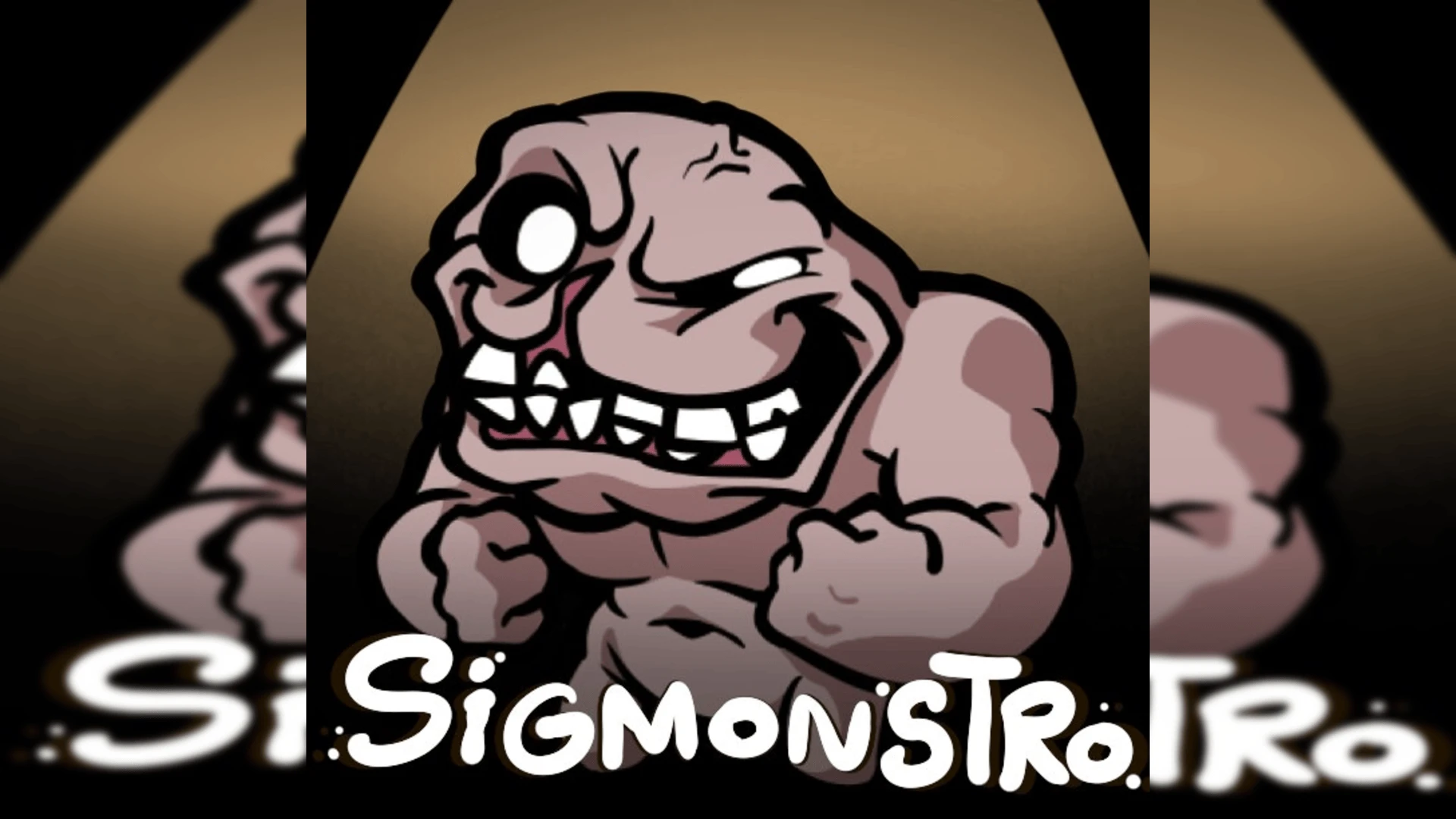 The Binding of Isaac "Сигмонстро"