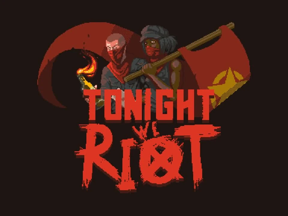 Tonight we Riot - Пиксельная мировая революция под ретровейв