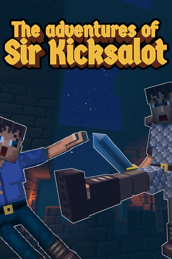 The Adventures of Sir Kicksalot