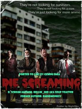 Left 4 Dead 2 "Die Screaming II"