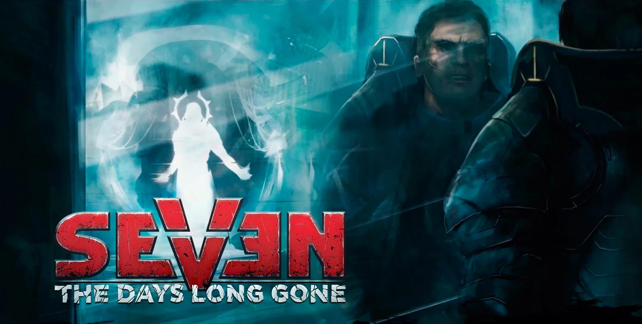 Вышел релизный трейлер Seven: The Days Long Gone