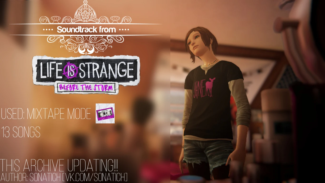 Life is Strange Before the Storm "Саундрек Version 2.0"