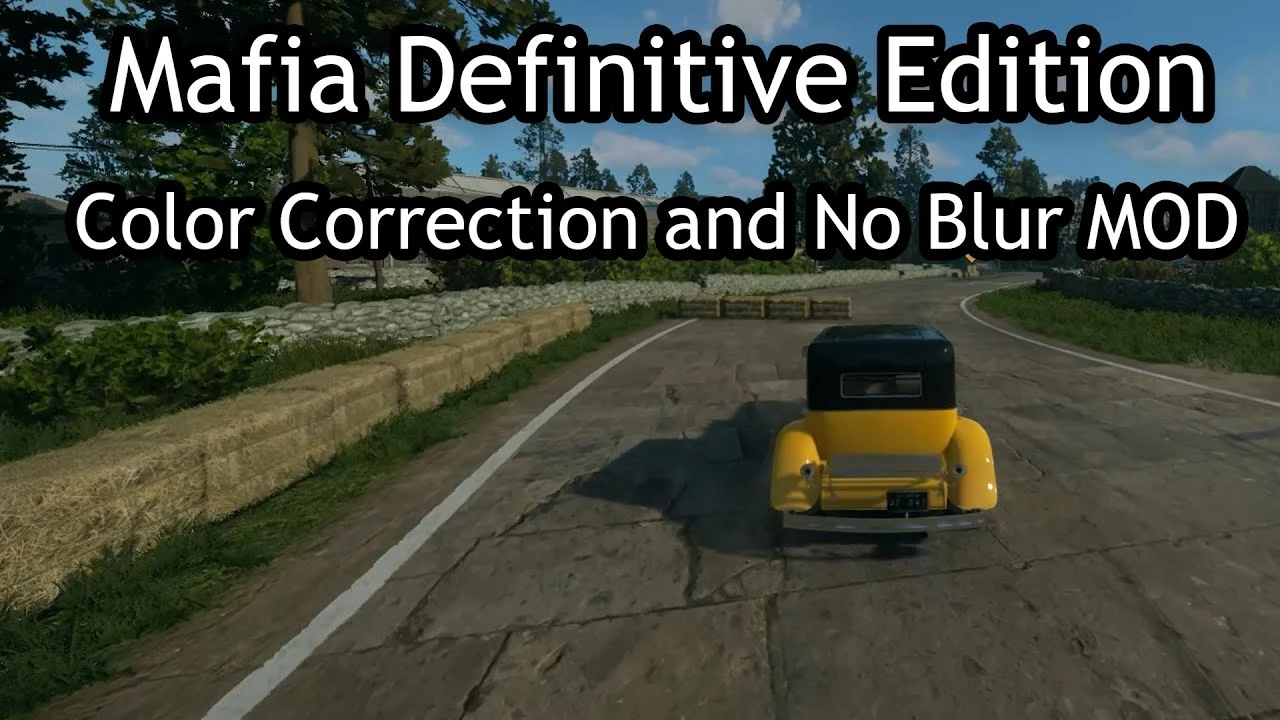 Mafia: Definitive Edition "Цветовая коррекция и удаление блюра"