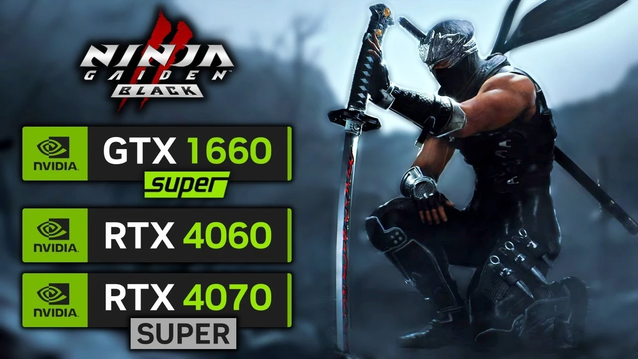 Тест FPS в Ninja Gaiden 2 Black на GTX 1660 SUPER, RTX 4060 и RTX 4070 SUPER