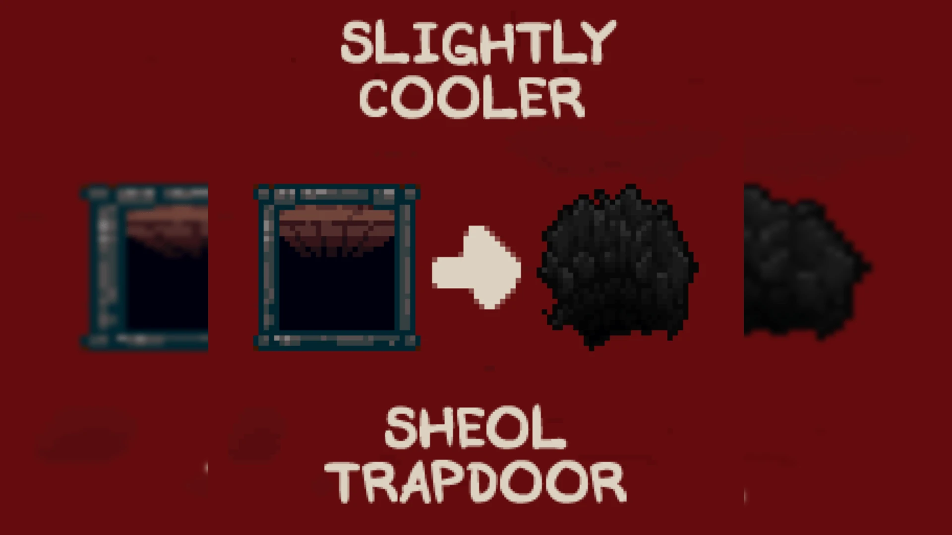 The Binding of Isaac "Немного улучшенный люк в шеол"