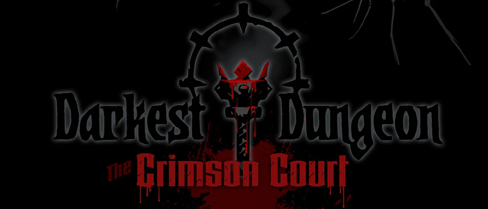 Darkest Dungeon - DLC The Crimson Court