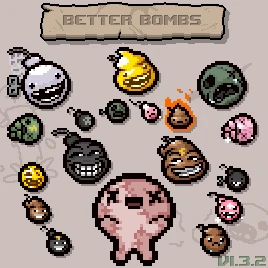 The Binding of Isaac "Улучшенный бомбы (Обновление от 6 февраля 2020)"