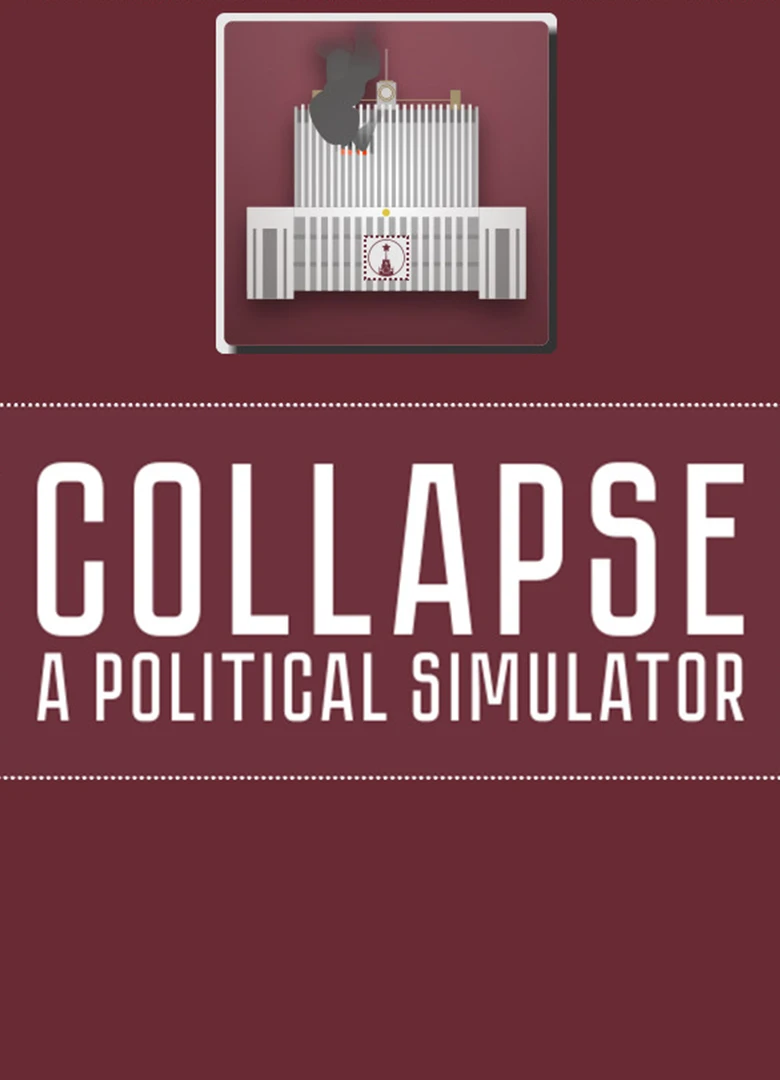 Collapse: A Political Simulator