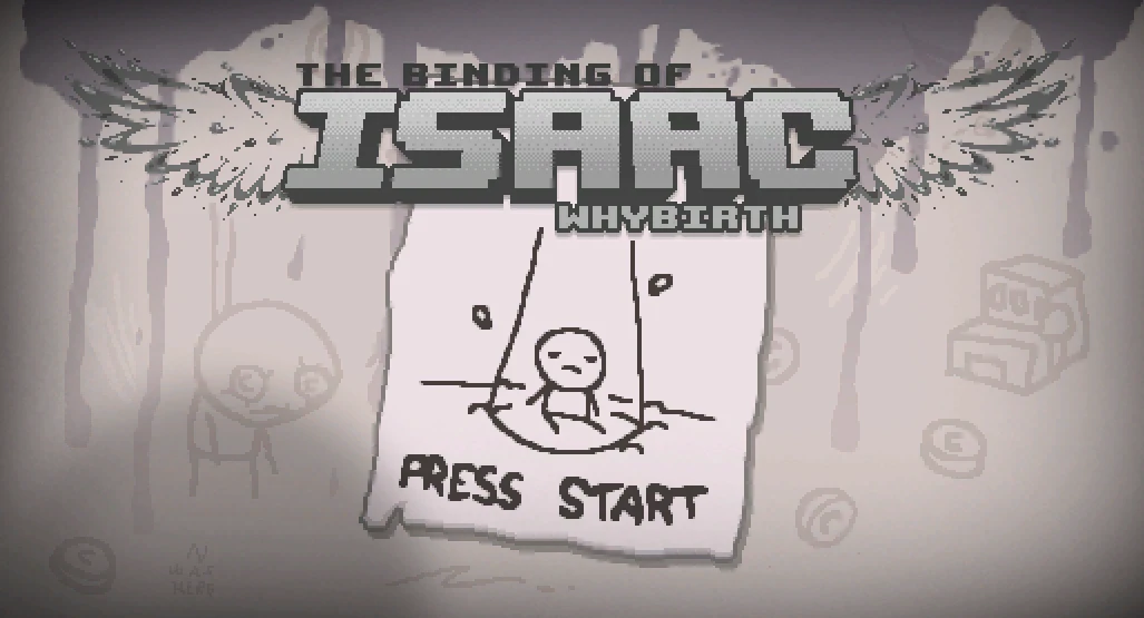 The Binding of Isaac "Мод - WhyBirth"