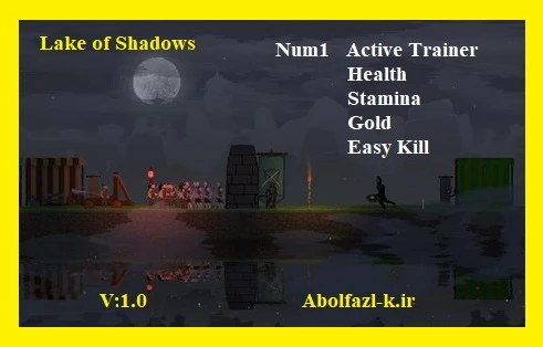 Lake of Shadows: Трейнер/Trainer (+4) [1.0] {Abolfazl.k}