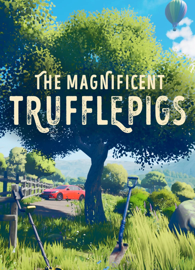 The Magnificent Trufflepigs