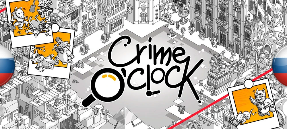 Crime O'Clock "Русификатор текста" [v1.0] {Atanvaron}