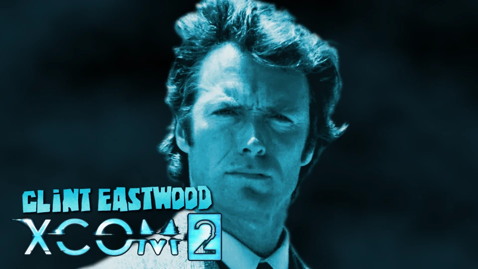 XCOM 2 "Clint Eastwood Voice Pack"