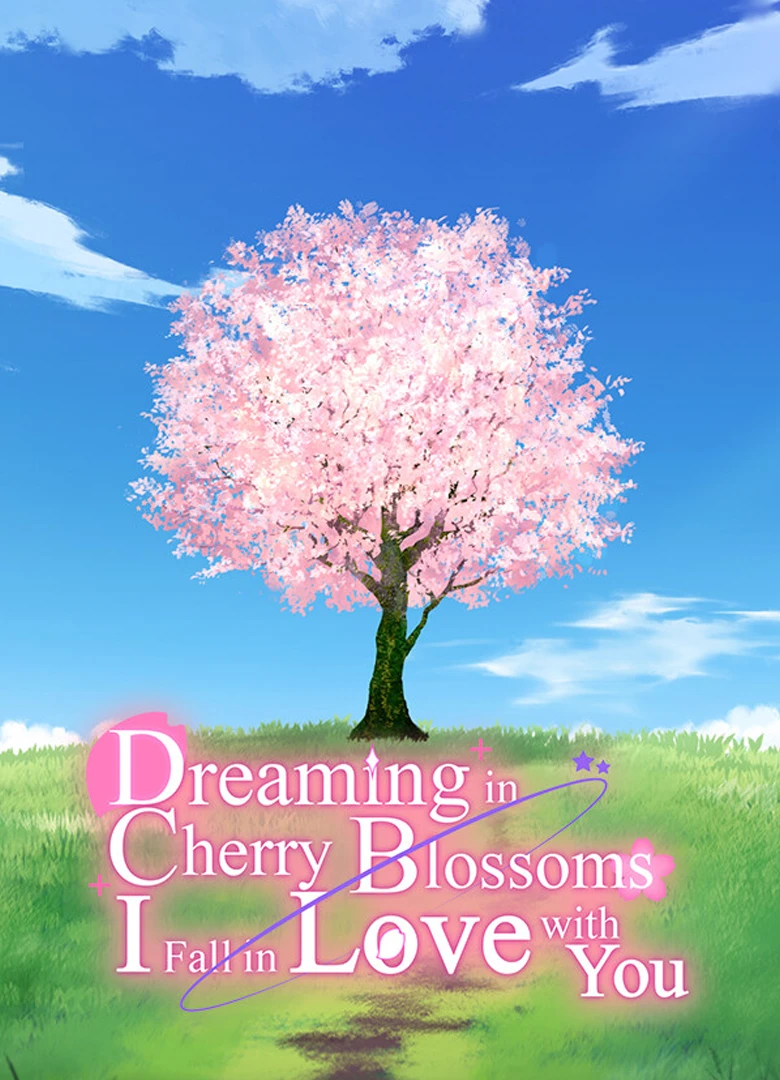 Dreaming in Cherry Blossoms, I Fall in Love with You
