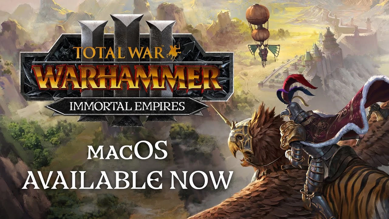 Total War: Warhammer 3 Immortal Empires и новые DLC уже доступны для macOS
