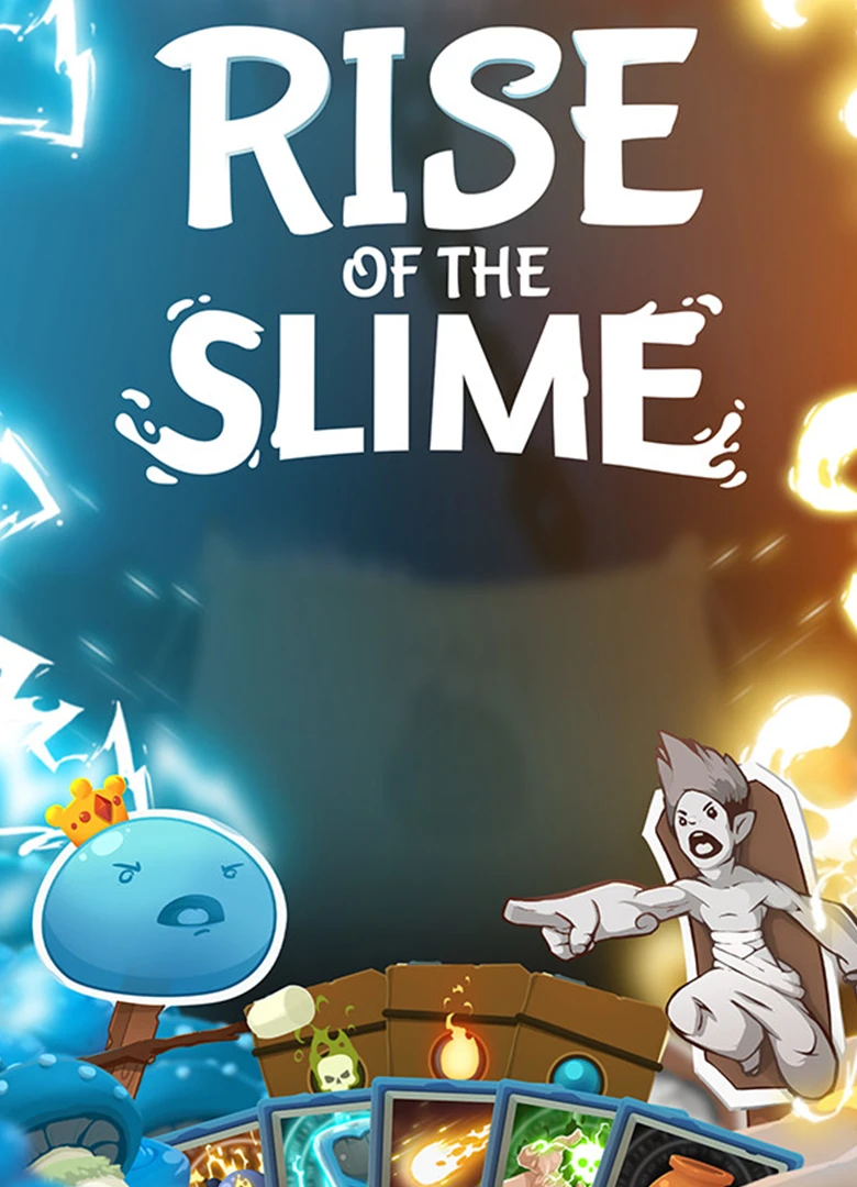 Rise of the Slime