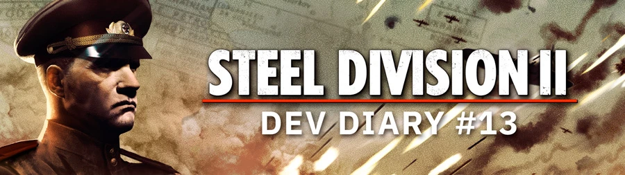 Steel Division 2. Дневник разработчика #13 - Новый командирский юнит
