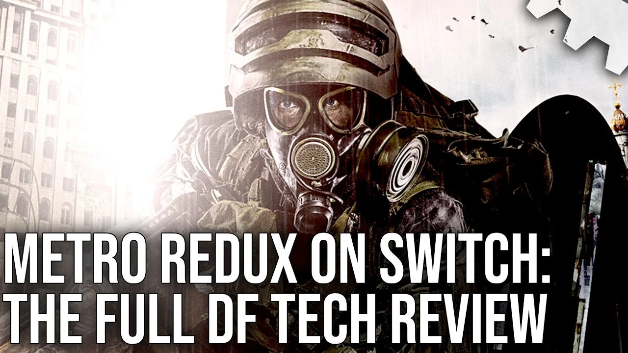 Технический анализ Switch-версии Metro Redux Switch от Digital Foundry