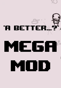 Binding of Isaac "Лучше...? Мега Мод"