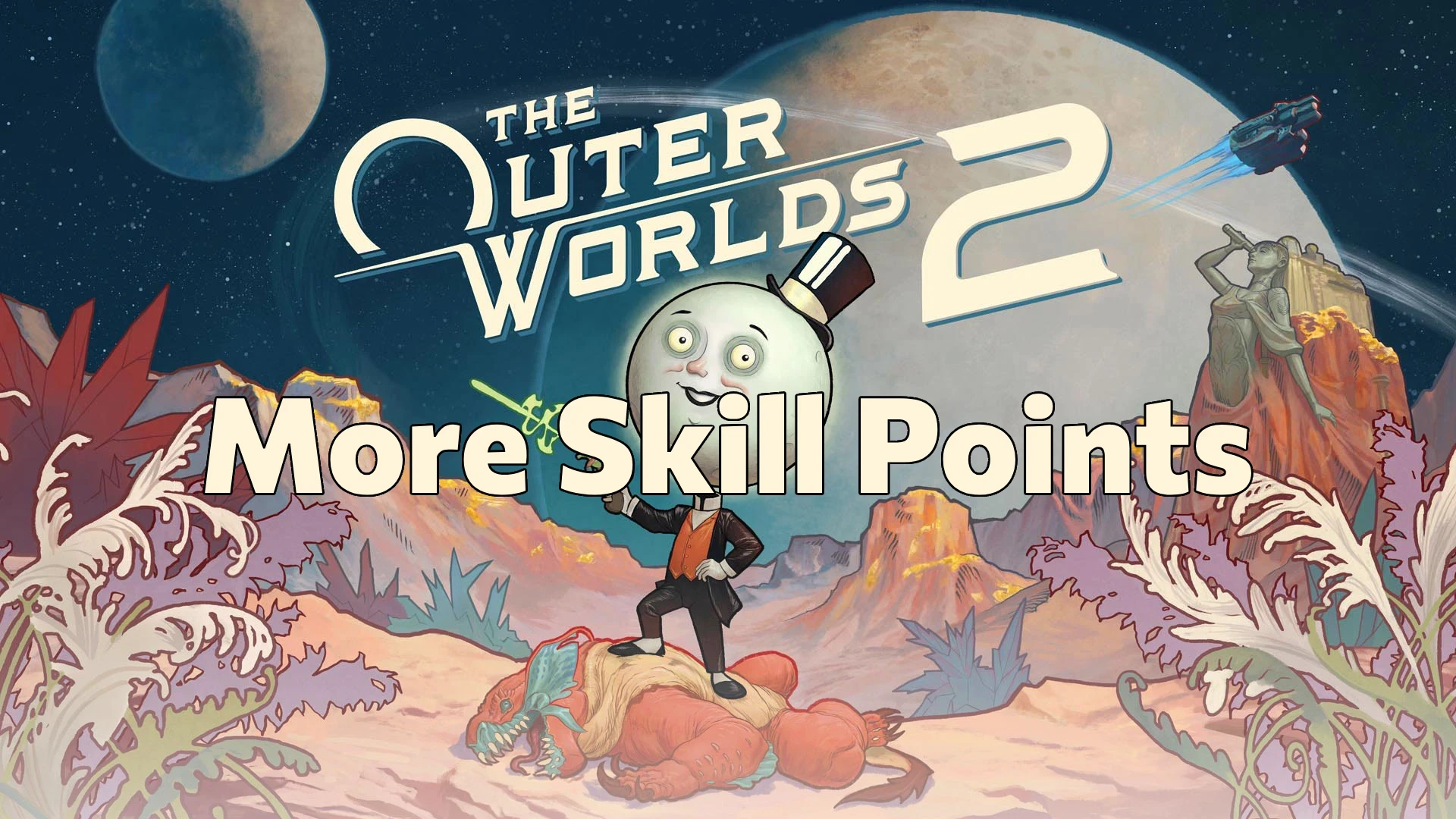 The Outer Worlds 2 "Дополнительные очки навыков при повышении уровня"