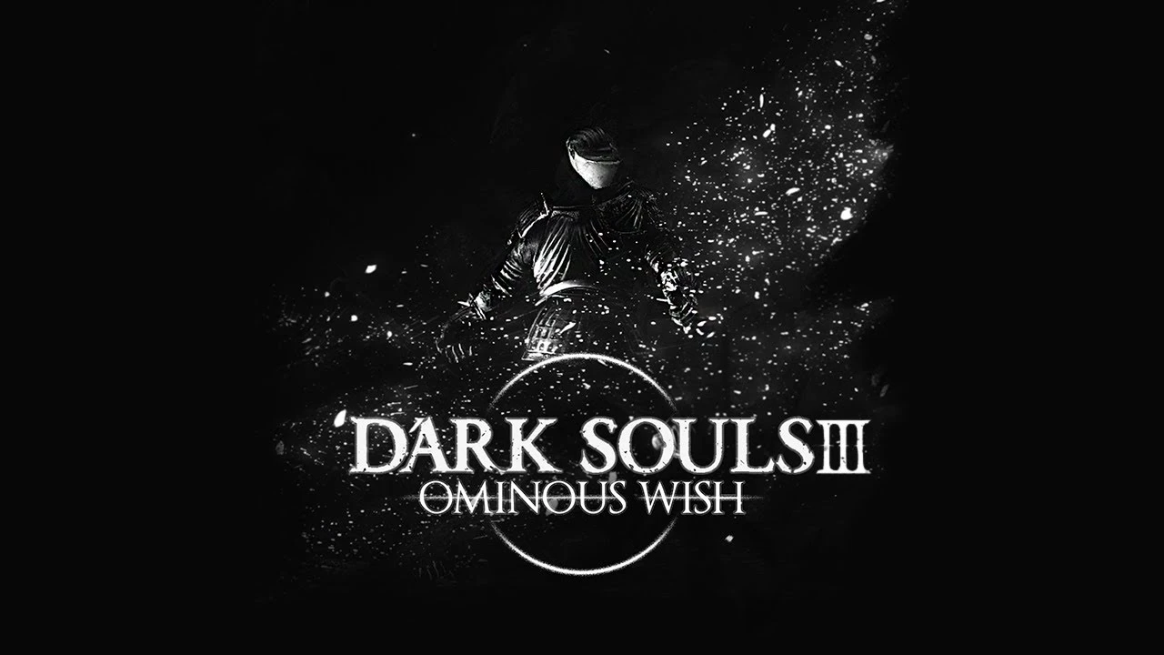 Мод Ominous Wish для Dark Souls 3, улучшающий текстуры, модели и освещение, получил новый трейлер