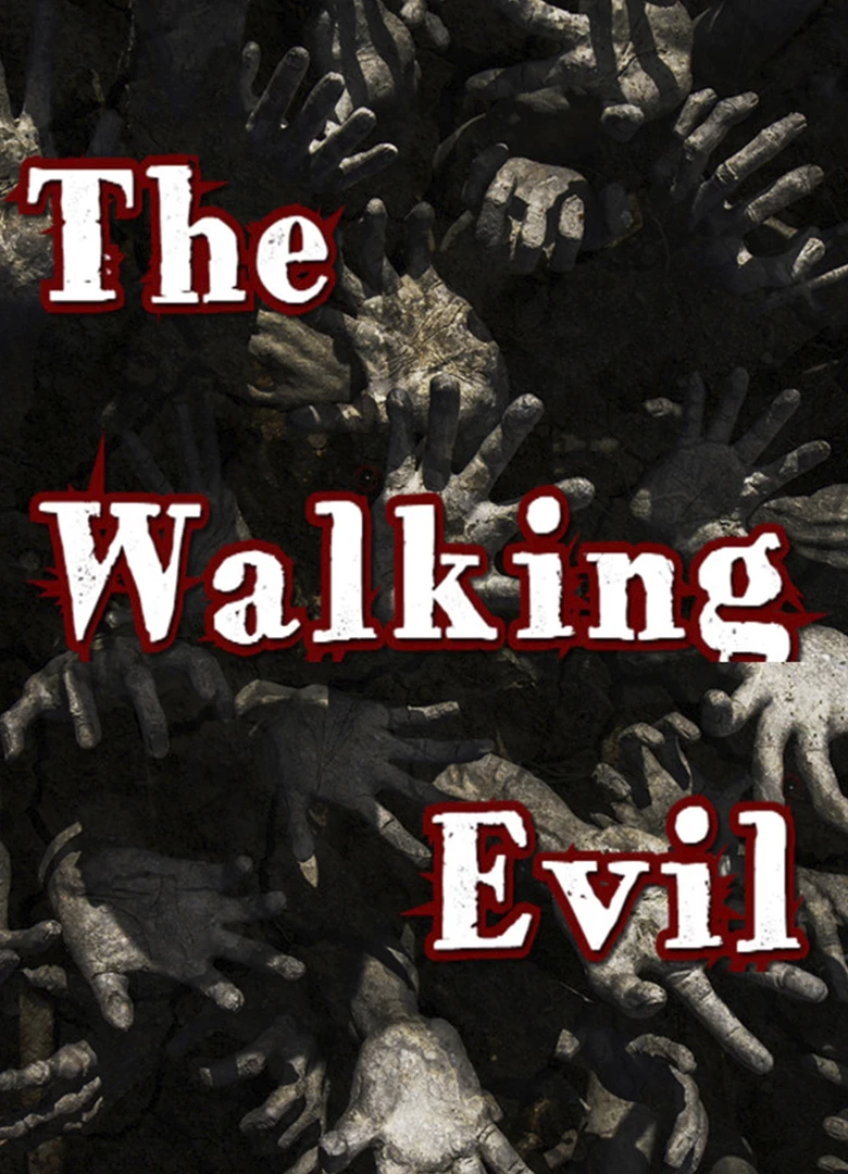 The Walking Evil