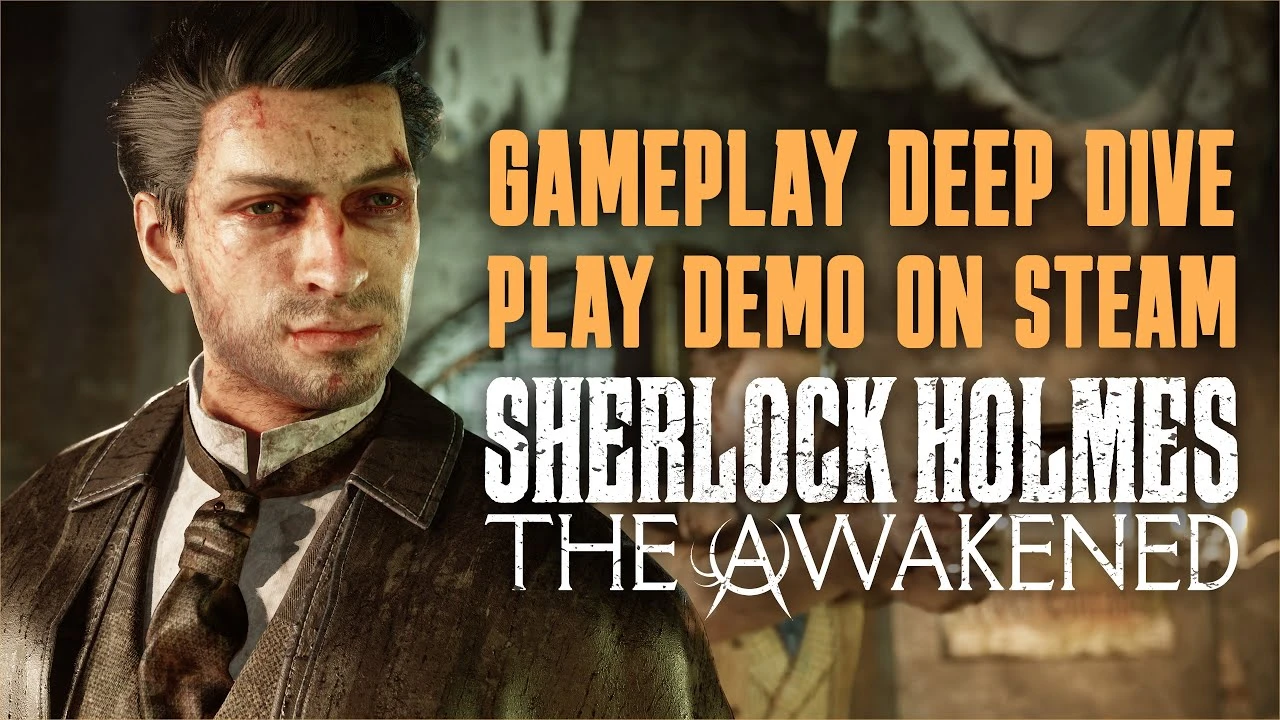 Ремейк Sherlock Holmes The Awakened получил новый трейлер и демоверсию в Steam