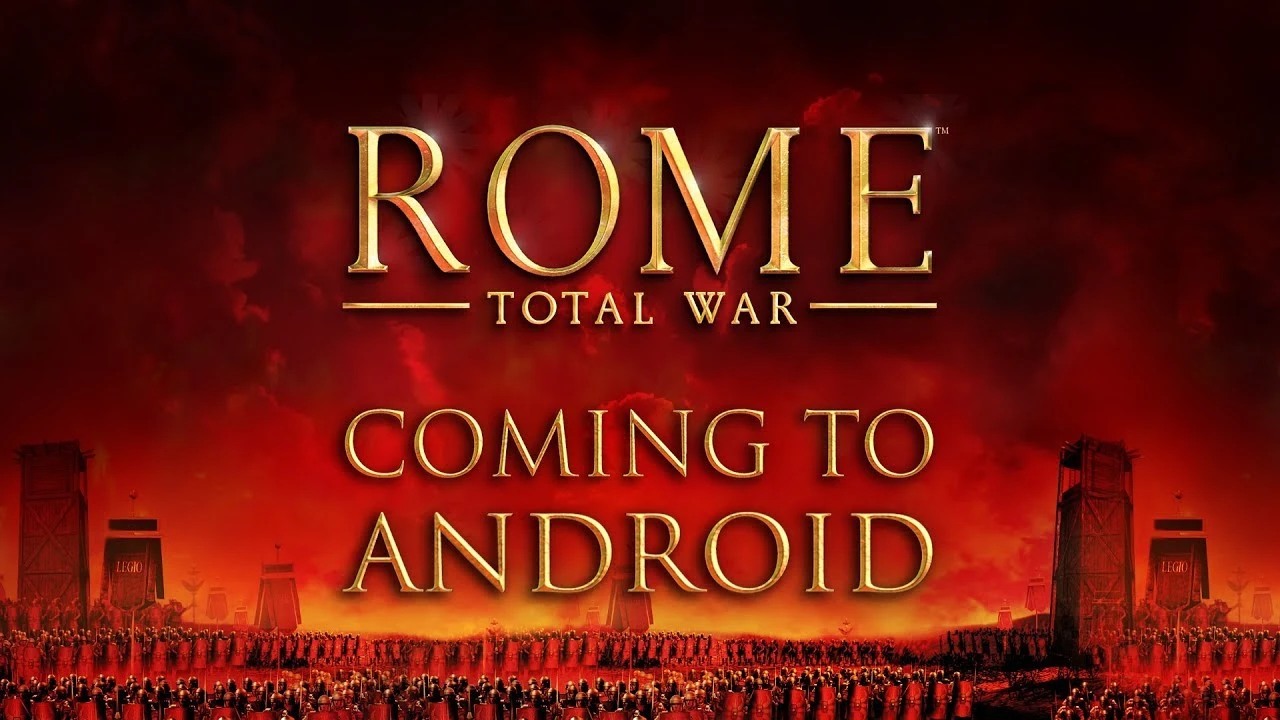 Rome: Total War посетит Android?