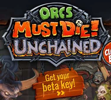 Orcs Must Die! Unchained бесплатно бета ключ (не steam)