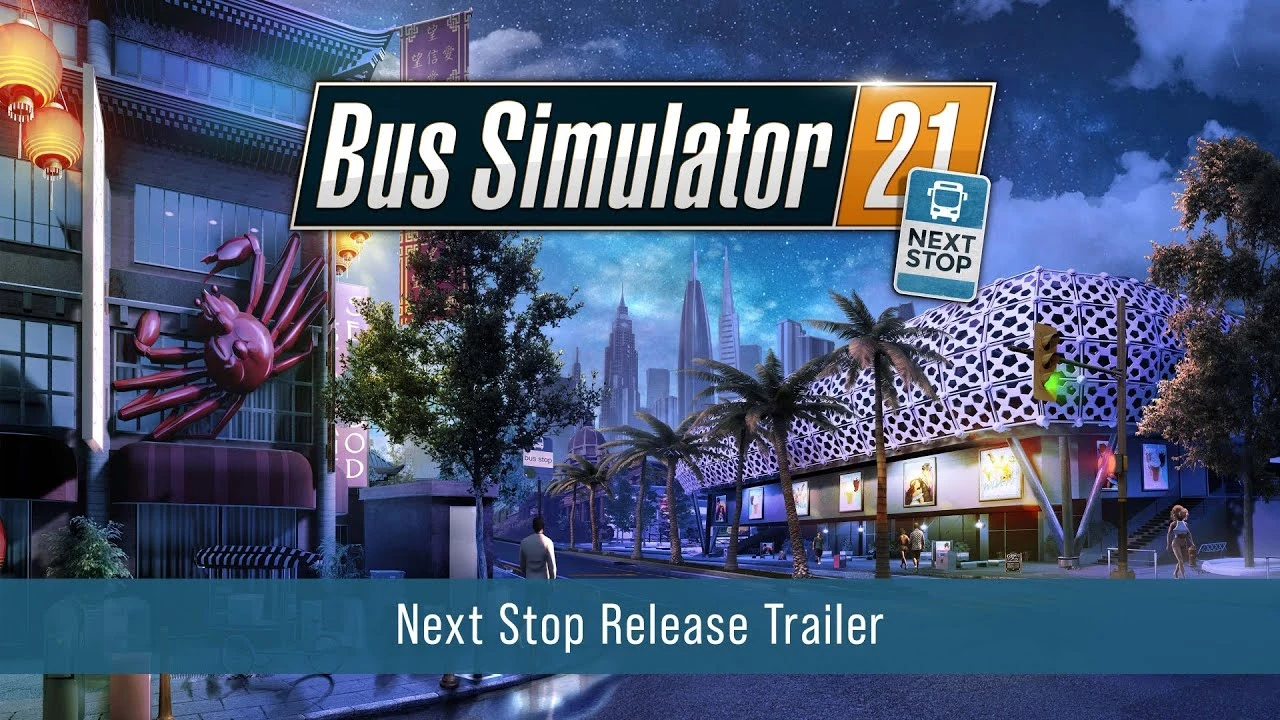 Bus Simulator 21 получила крупное обновление Next Stop с расширением карты