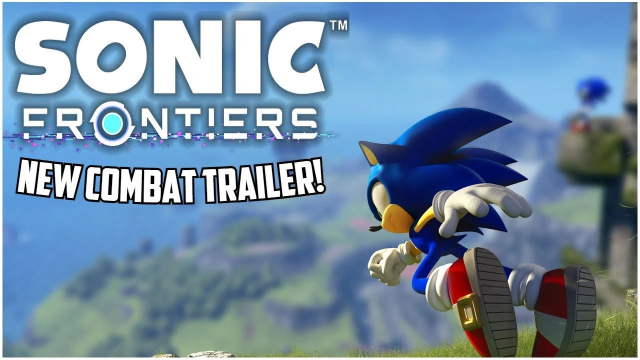 Новый трейлер Sonic Frontiers посвятили боевой системе