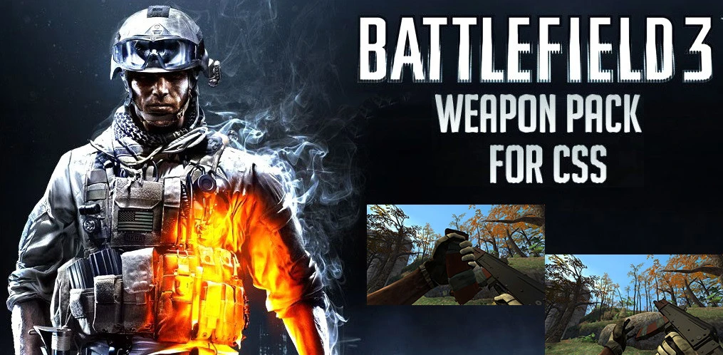 Counter-Strike: Source "Battlefield 3 Weapons Pack"