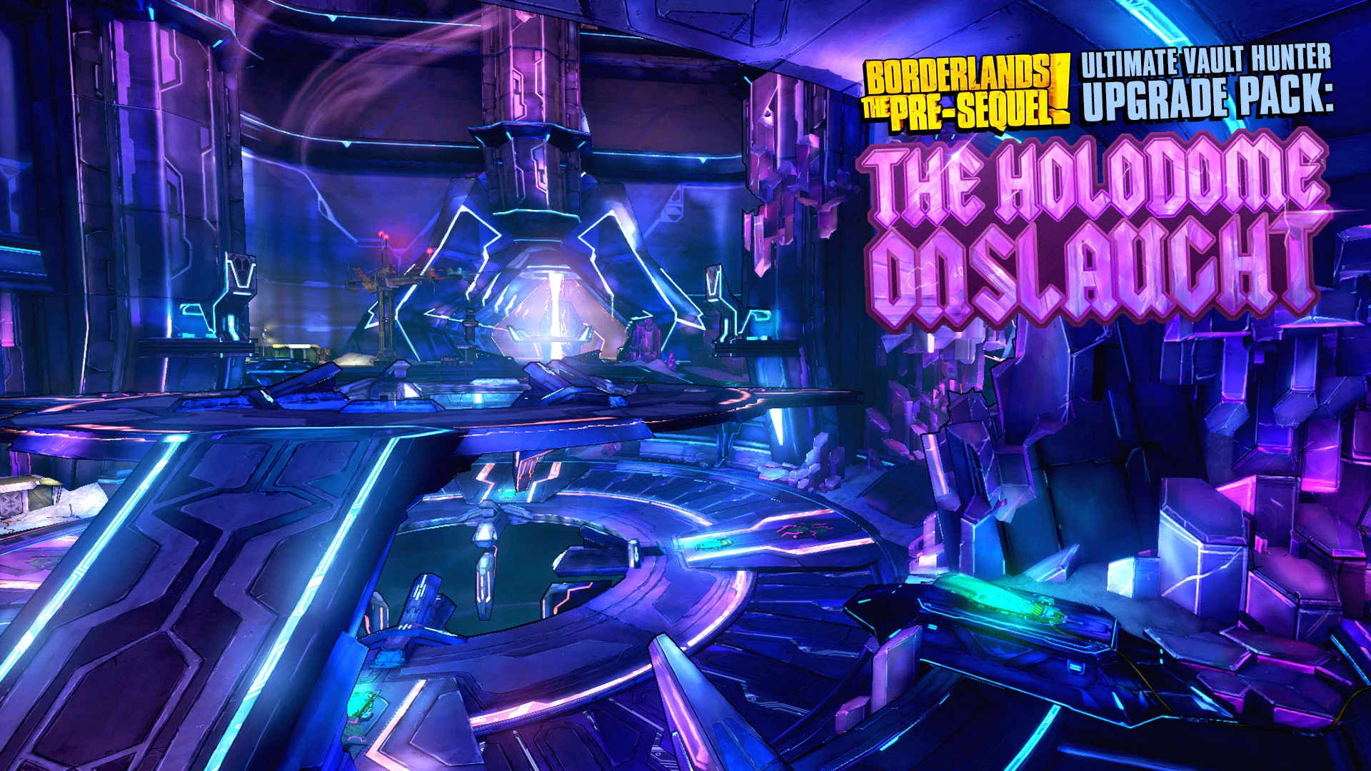 Borderlands: The Pre-Sequel - DLC - Ultimate Vault Hunter Upgrade Pack: The Holodome Onslaught