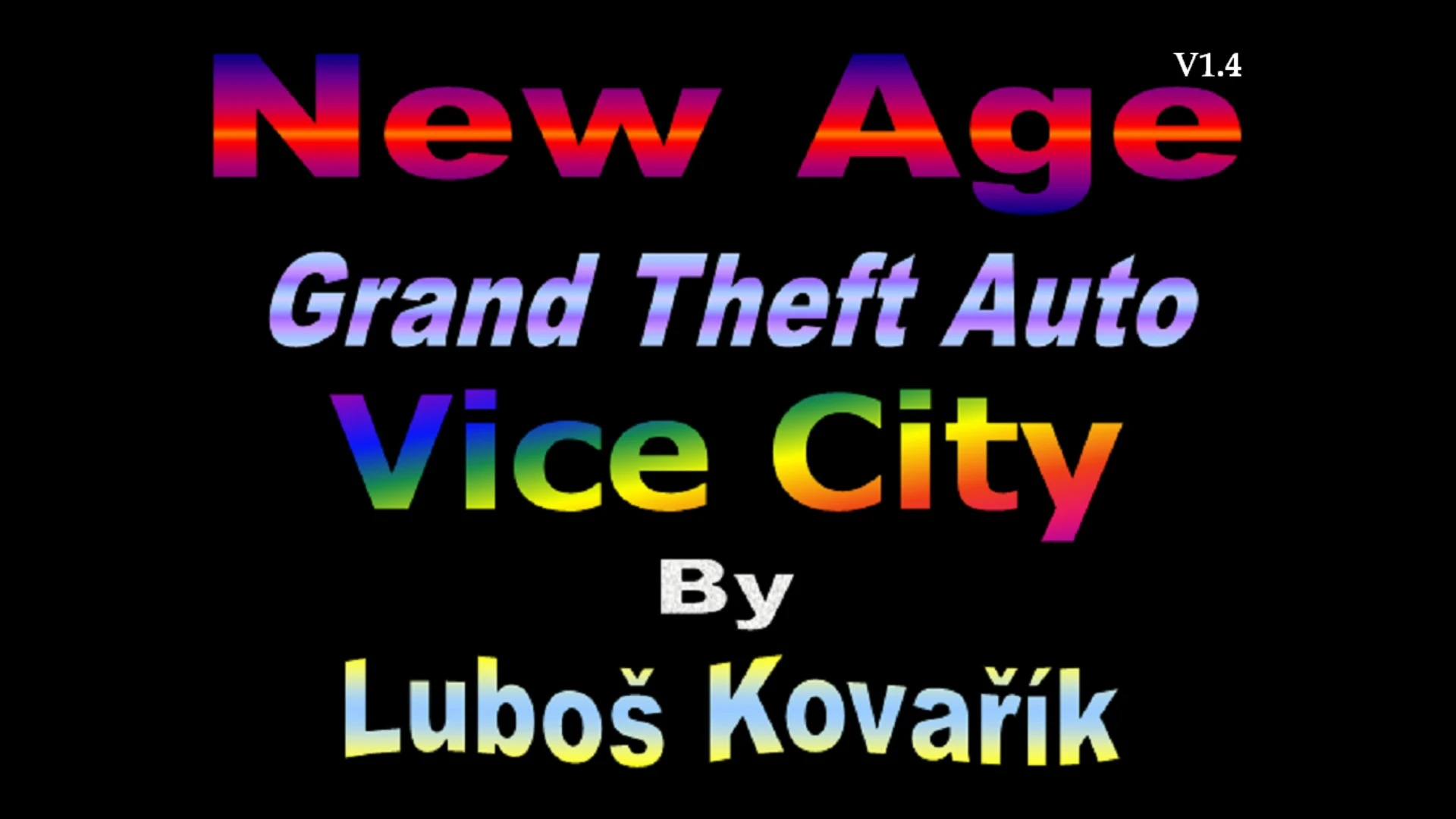 Grand Theft Auto: Vice City "New Age"